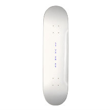 Live Free Babe. E. Skate Board Deck