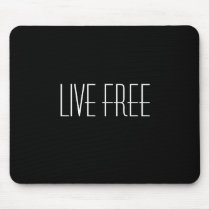 live free mouse pad