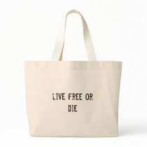 live free or die canvas bag