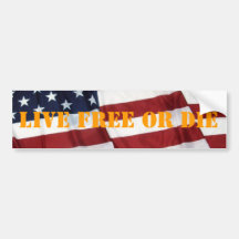LIVE FREE OR DIE BUMPER STICKERS