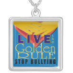 live golden rule stop bullying necklaces