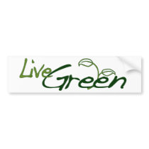 Live Green Bumper Stickers