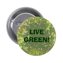 LIVE GREEN! BUTTONS