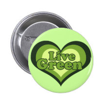 Live Green for Eath Day Buttons
