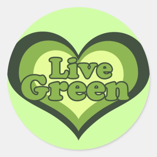 Live Green for Eath Day Round Sticker