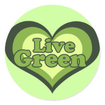 Live Green for Eath Day Round Sticker