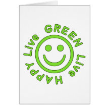 Live Green Live Happy Pro Environment Eco Friendly Card