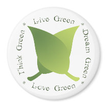 Live Green, Love Green, Think Green, Dream Green Refrigerator Magnets