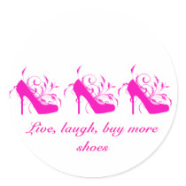 Live, Laugh, Buy More Shoes Stickers