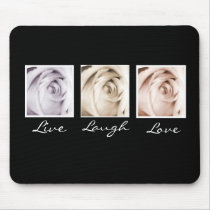 Live, Laugh,Love 3 roses mousepad