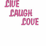 LIVE LAUGH LOVE EMBROIDERED SHIRT