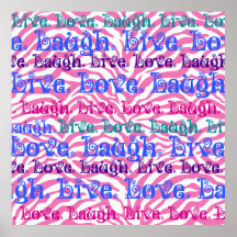 Live Laugh Love Girly Pink Zebra Stripes Print