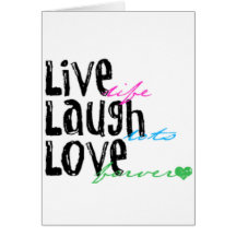 Live Laugh Love Greeting Cards