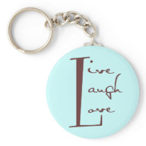 Live. Laugh. Love.