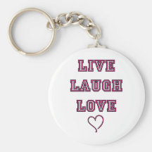 Live Laugh Love Keychain