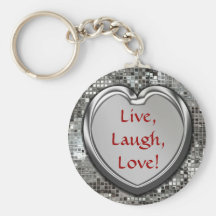 Live, Laugh, Love! Keychain
