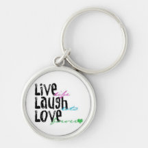 Live Laugh Love Keychains