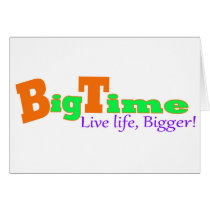 Live Life , Bigger! Cards
