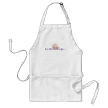 Live life on the edge... apron