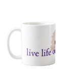Live life on the edge... mug
