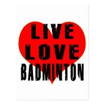 Live Love Badminton Post Card