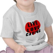 Live Love Caving Tshirts