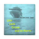 Live Love Cruise Magnet