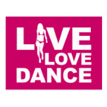 Live Love Dance Postcards