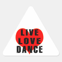 Live Love Dance Triangle Sticker