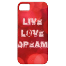 Live Love Dream iPhone 5 Case