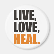 Live, Love, Heal Kühlschrankmagnet
