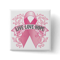 Live Love Hope Pinback Buttons