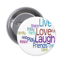 Live Love Laugh Pinback Buttons