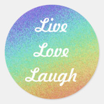 Live,Love,Laugh Round Sticker
