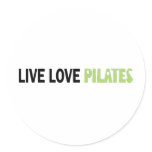 Live Love Pilates! Original design! Round Stickers