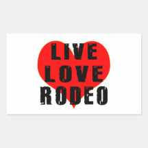 Live Love Rodeo Stickers