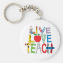 Live Love Teach Key Chains