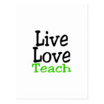 Live Love Teach Post Cards