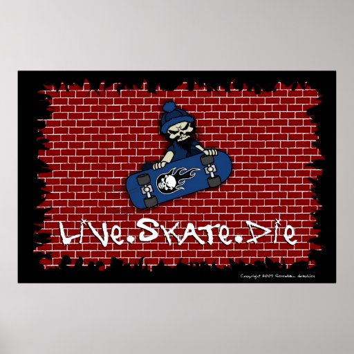 Live Skate Die Poster