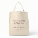 Live the Good Life! Go Gluten Free! Grocery Bag