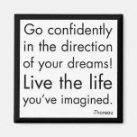 "Live The Life You've Imagined" Fridge Magnets