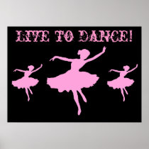 Live to Dance in Pink Poster posters