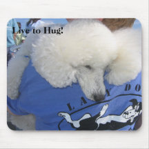 Live to Hug! Mouse Pads