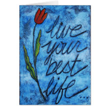 live your best life greeting cards