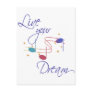 Live Your Dream Post Cards