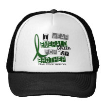Liver Cancer I Wear Emerald For My Brother 37 Hats