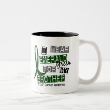 Liver Cancer I Wear Emerald For My Brother 37 Coffee Mugs