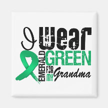 Liver Cancer I Wear Emerald Green For My Grandma Refrigerator Magnet