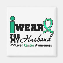 Liver Cancer I Wear Emerald Green For My Husband Magnets