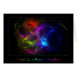 Livin' in a Raver's Paradise Card